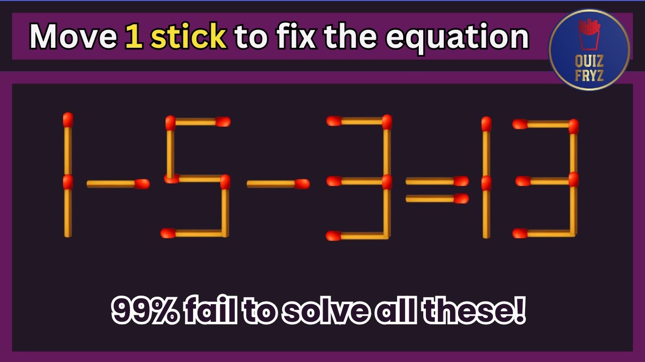 Only 1% can solve these Equations, Can You Solve all? (Matchstick Puzzles) #maths #iqtest #challenge