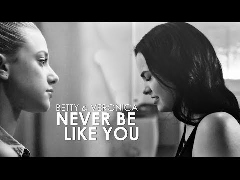 Betty & Veronica - Never Be Like You (BSP #1)