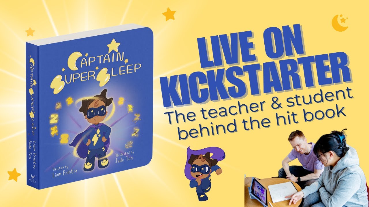 Captain Super Sleep: The book created by teacher & student