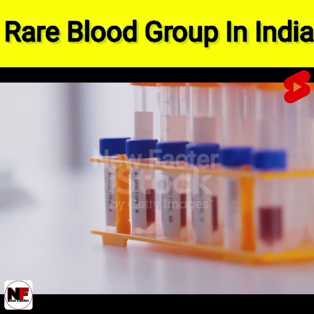 Rare Blood Group In India viral shortvideo fact new treanding Rare Blood Group In India viral shortvideo fact new treanding