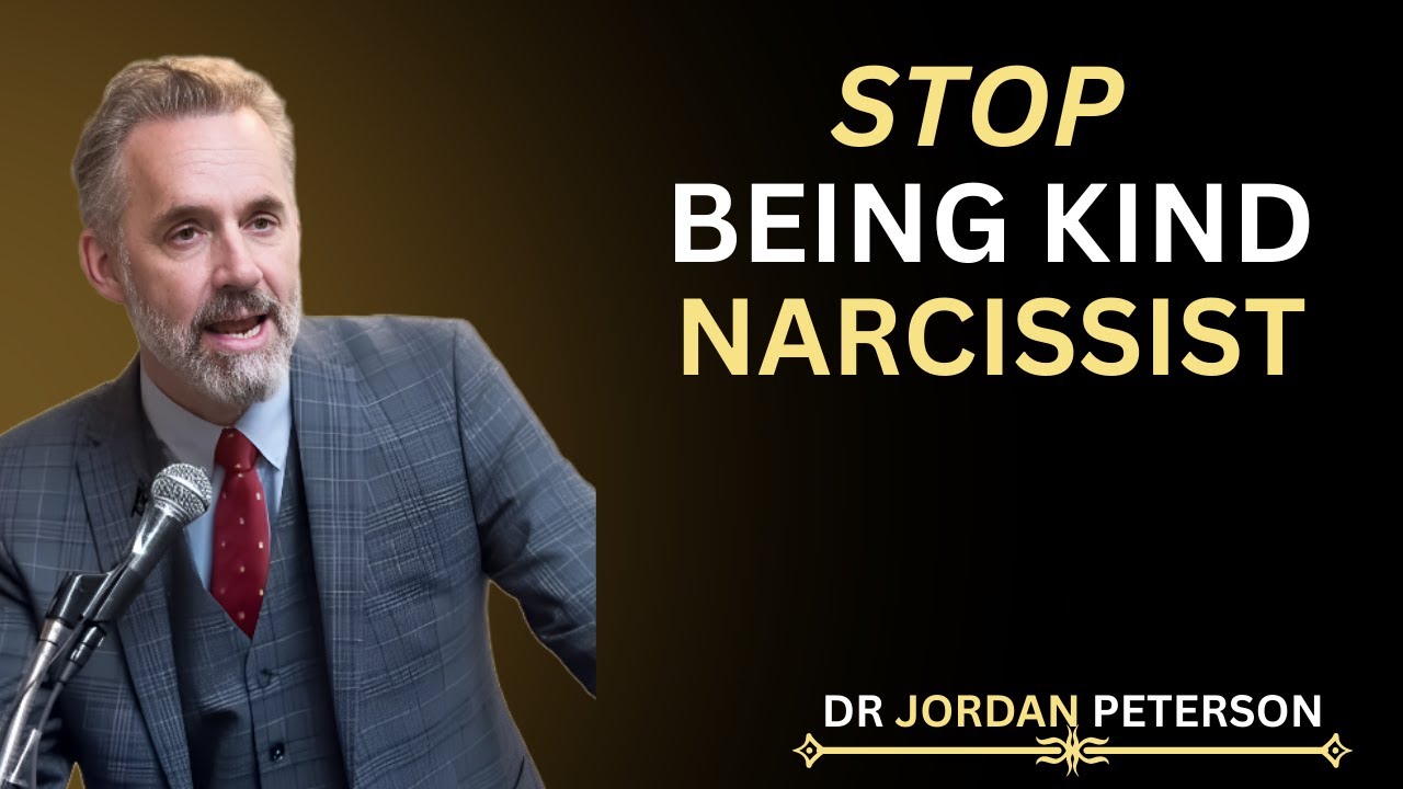 Stop Being Kind to a Narcissist | Jordan Peterson Motivational Speech