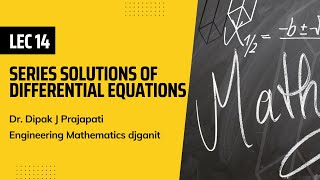 Lec14/Series Solutions/Frobenius Method