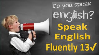 Learn English American ★ Speak English Fluently 13✔