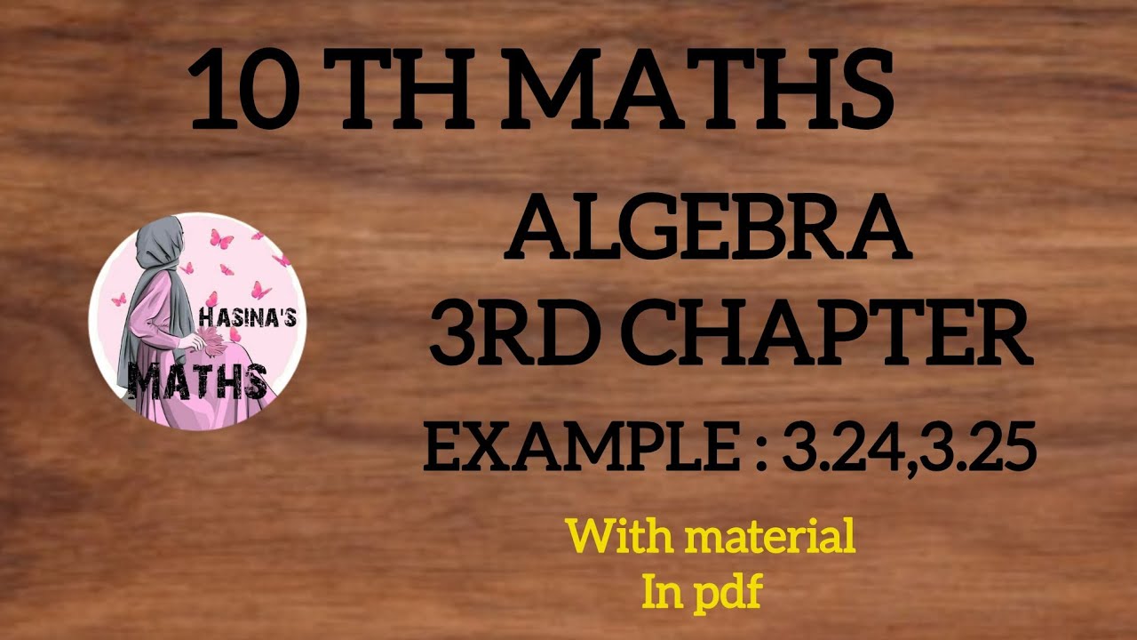 3rd chapter |algebra |Example 3.24,3.25 - YouTube