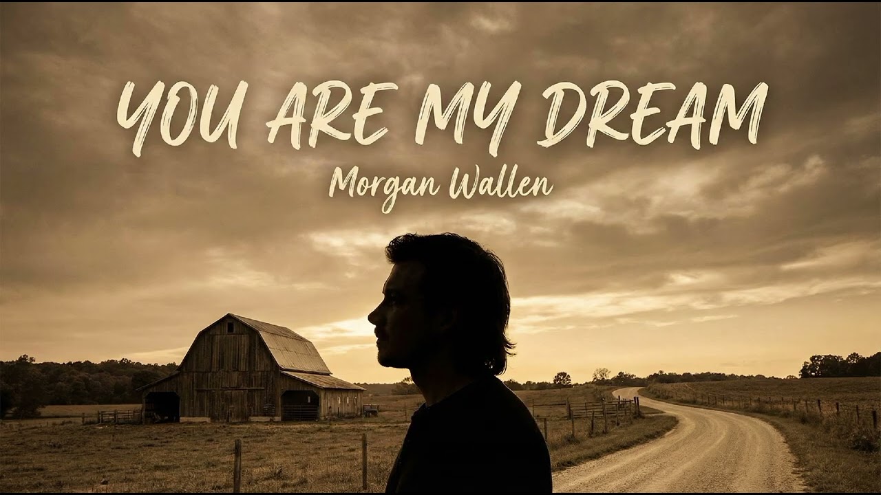 You Are My Dream — Morgan Wallen (Inspired Song) (Official Ai Lyrics Video)