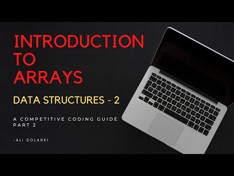 Introduction To Arrays | Data Structures - 2 | Memory Allocation in C/C++ | Disadvantages Of Arrays
