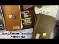 Travelers Notebook TRC / How I Use my Traveler’s Notebooks