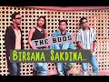 Birsana sakdina the buds official music