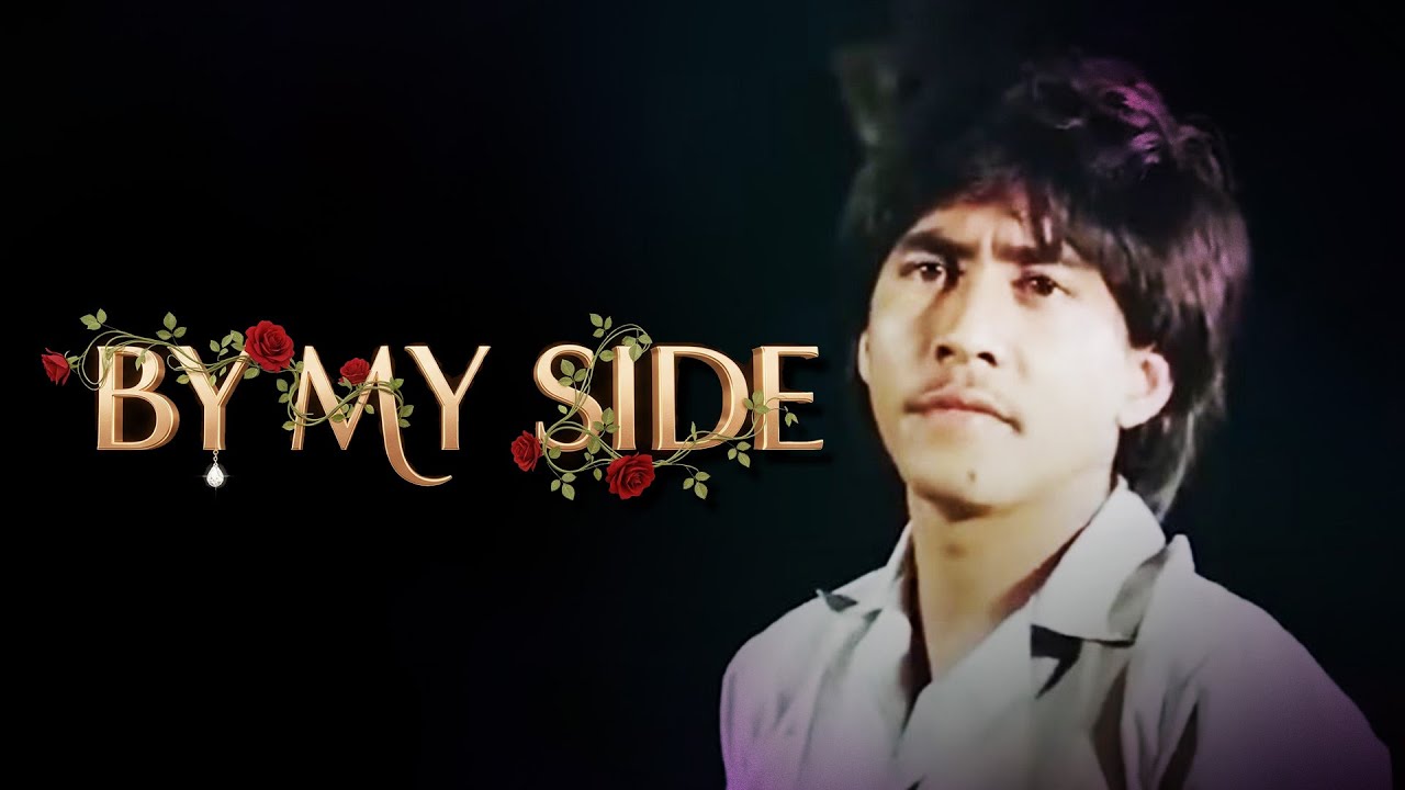 BY MY SIDE - FULL MOVIE - DRAMA MOVIE