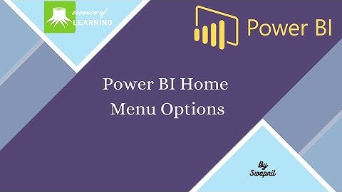 Power BI - Home Menu Options