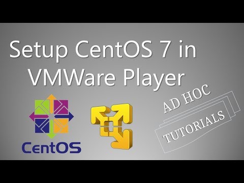 Setup CentOS 7 VM on VMware Workstation Player