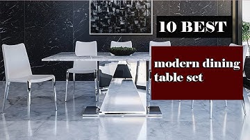 ✅ 10 Best modern dining table set New Model 2021