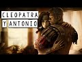 Cleopatra y Marco Antonio - Parte 2 - Grandes Personalidades de la Historia - Mira la Historia