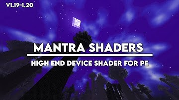 Mantra Shaders for Minecraft PE || High graphics shaders for Mcpe 1.19-1.20 || Gameradiplayz