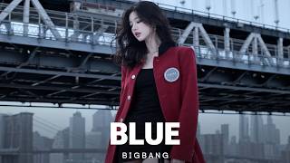 빅뱅 (BIGBANG) - BLUE | 여자버전 | Female Version Remix