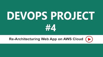 DevOps Real-time Project - 4 || Re-Architecturing Web App on AWS Cloud -Introduction ||By Visualpath