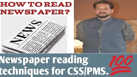 How to read newspaper? Newspaper reading techniques for CSS/PMS.