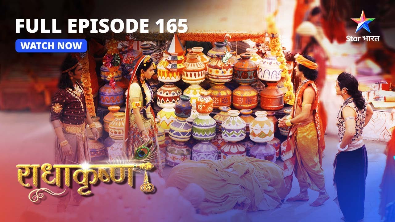 FULL EPISODE-165 | Krishn kar rahe hain Radha ki sahaayeta  | RadhaKrishn | 