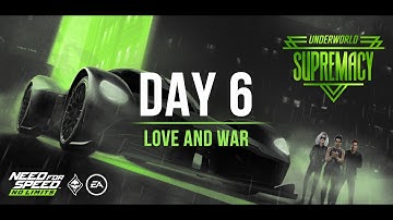 Underworld: Supremacy (Aston Martin Valkyrie) - Day 6 (Love and War) + Day 7 info | NFS:NL -SE Guide