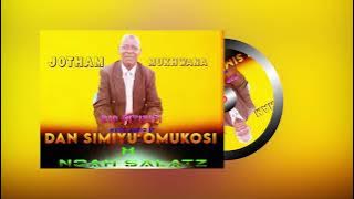 The late Jotham Mukhwana Fitifiti  by Dan Simiyu Omukosi ft Salatz