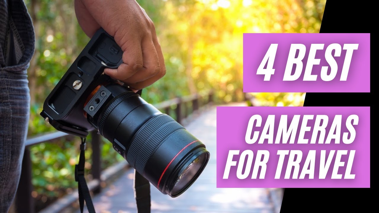 best travel camera youtube