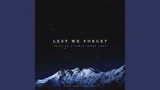 Lest We Forget (feat. Sarah Abrew Chan & Ming Wei Neo)