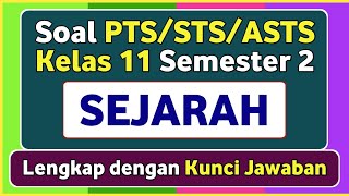 PTS/STS HISTORY Questions for Class 11 Semester 2 Independent Curriculum and Answer Key