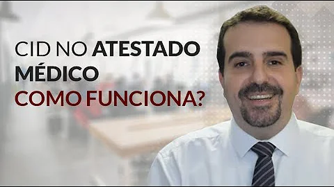Quais os CID de atestado?