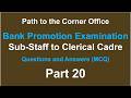Sub-Staff to Clerical Cadre | Bank Promotion Exam Questions &amp; Answers | Explore Yourself | Part 20