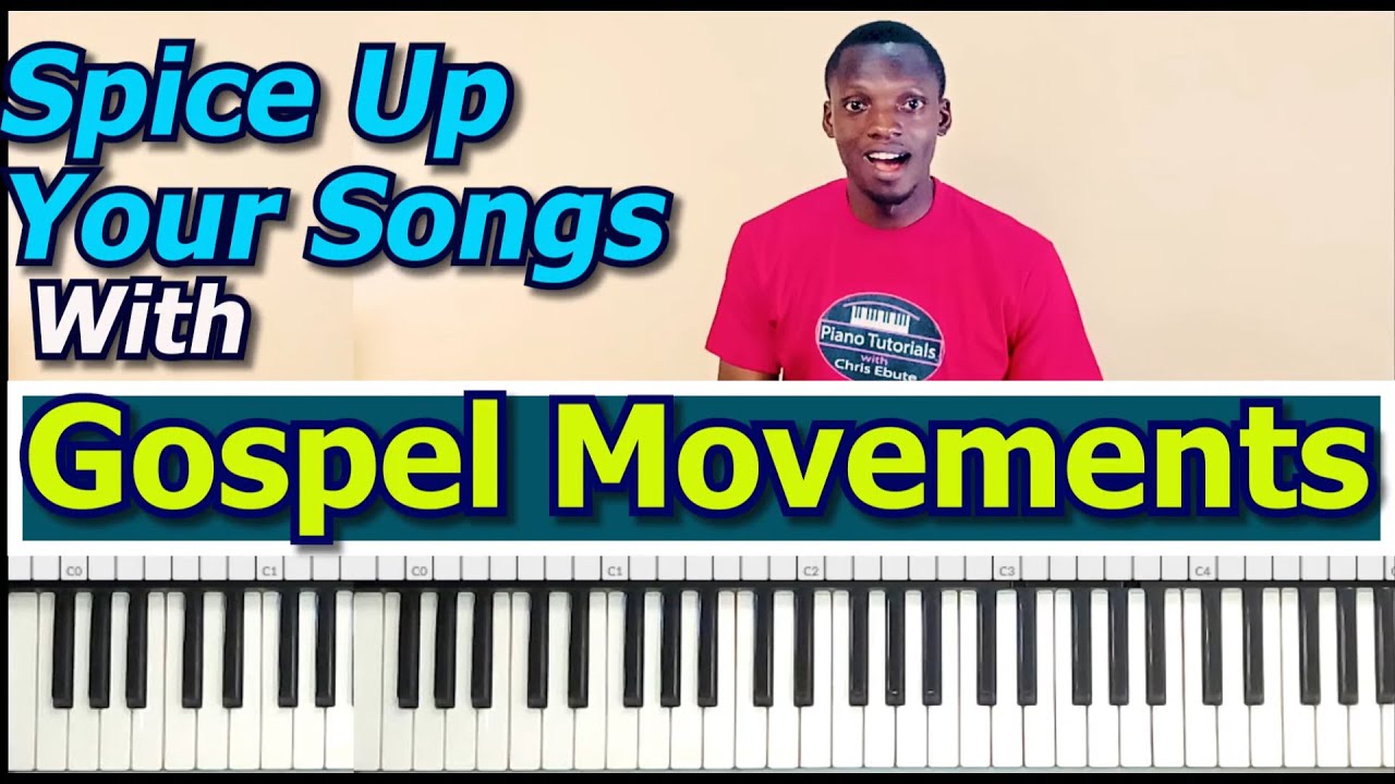 #51: Spice Up Your Songs With Gospel Movements - YouTube