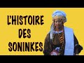 L'HISTOIRE DES ETHNIES / LES SONINKÉS