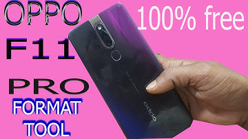 OPPO F11 PRO FORMAT TOOL 100% FREE