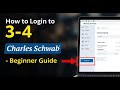 How to login to Charles Schwab - Beginner Guide