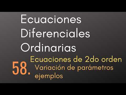 58 Variation of Parameters Examples