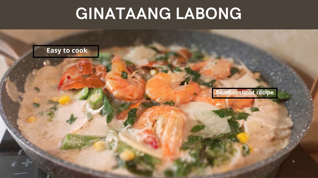 Ginataang Labong | Easy to make | By: Kassy Recipe's - YouTube