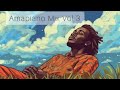 Amapiano mix vol 3 nothing but yanos mixed by yeonthebeat