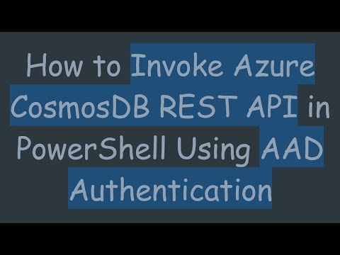 How to Invoke Azure CosmosDB REST API in PowerShell Using AAD Authentication