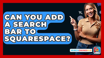 Can You Add A Search Bar To Squarespace? - SearchEnginesHub.com