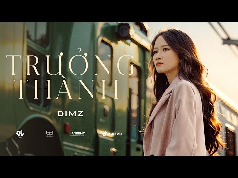 TRƯỞNG THÀNH – DIMZ (Official Video) | Nhạc Hoa Lời Việt 2023 mới nhất