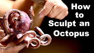 How To Sculpt an Octopus with Clay - Video Lesson