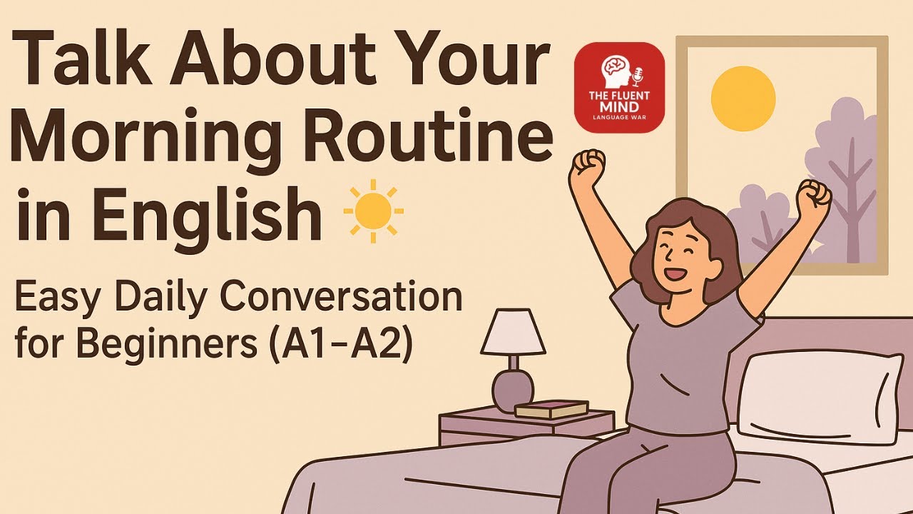 Talk About Your Morning Routine in English ☀️ | Easy Daily Conversation ...