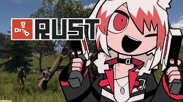 【RUST】再出発RUST！がんばるぞ～！【VEE/秋雪こはく】
