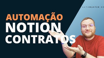 Crie contratos automaticamente com Notion e Make - tutorial completo passo a passo