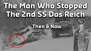 Battle of the Bulge 10 Rare WWII Then &amp; Now Photographs: 2nd SS Division Das Reich