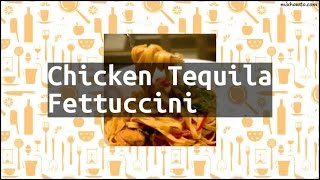 Recipe Chicken Tequila Fettuccini Resimi