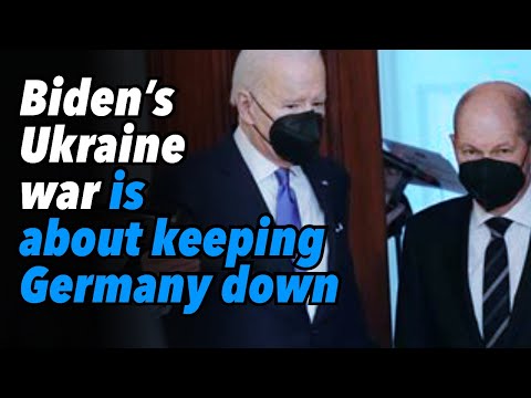 Biden’s Ukraine war is about keeping Germany down