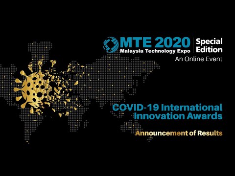 Malaysia Technology Expo 2020 SE : Covid-19 International Innovation Awards:  Results Announcement