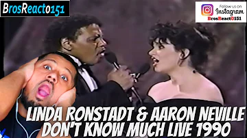 FIRST TIME HEARING Linda Ronstadt & Aaron Neville Don't Know Much live 1990 REACTION