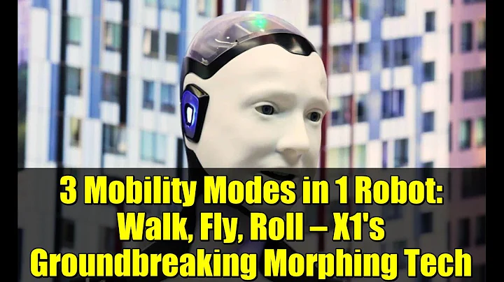 3 Mobility Modes in 1 Robot: Walk, Fly, Roll — X1's Groundbreaking Morphing Tech