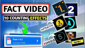 Top 7 Counting Templates ( EFFECTS ) For Fact Video : Fact Video Editing 🔥